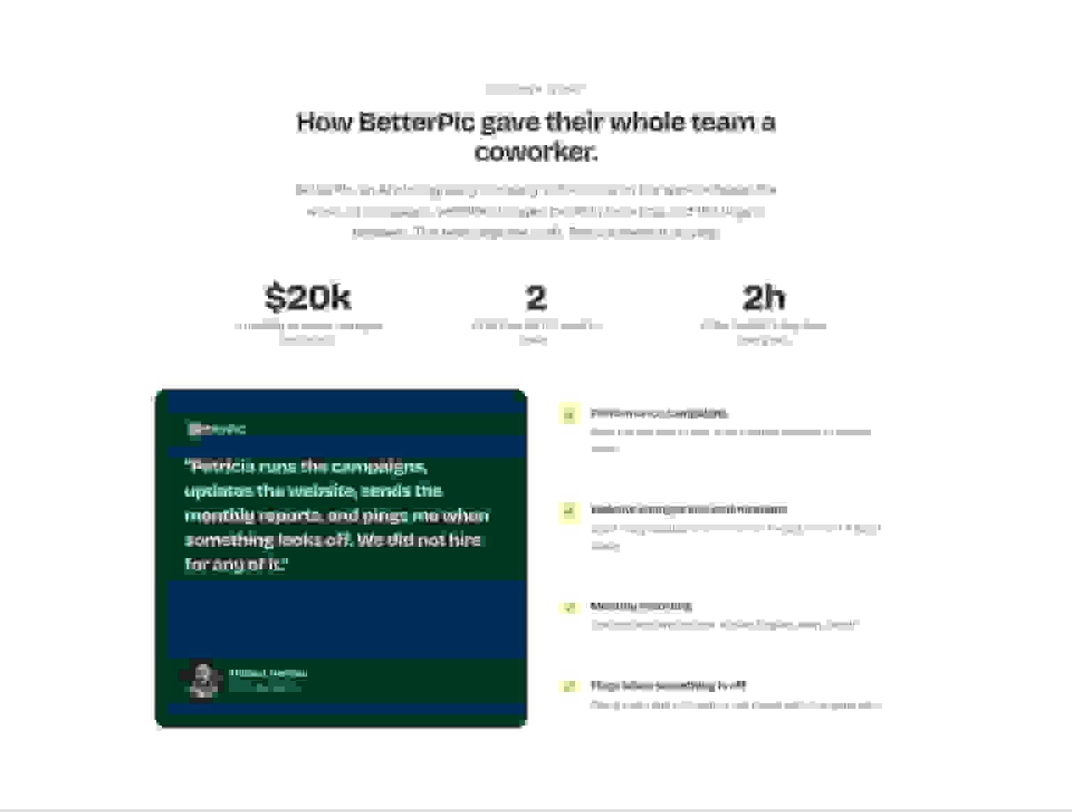 Patricia's BetterPic customer-story card with media spend plus staffing and time estimates