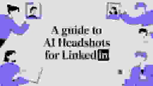 AI Headshots for LinkedIn: Complete 2026 Guide to Professional Profile Photos That Get You Hired