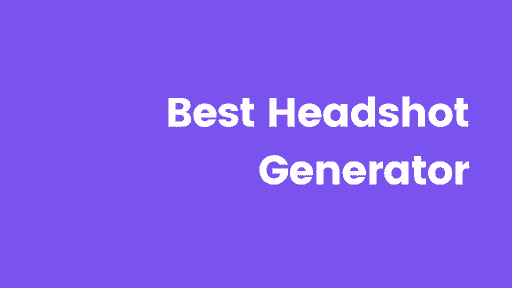 6 best Headshot Generators HONESTLY rated cover image