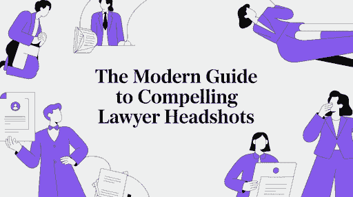 The Modern Guide to Compelling Lawyer Headshots cover image