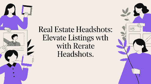 Real Estate Headshots: Elevate Listings with Real Estate Headshots