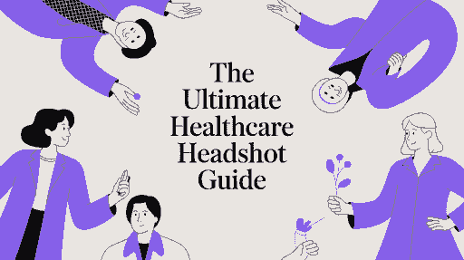 The Ultimate Healthcare Headshot Guide cover image