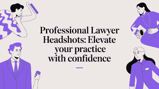 Professional Lawyer Headshots: Elevate Your Practice with Confidence